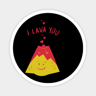 I lava you Magnet